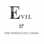 Evil & The Hypostatic Union